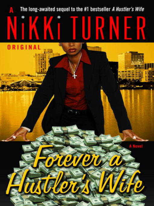 Title details for Forever a Hustler's Wife by Nikki Turner - Wait list